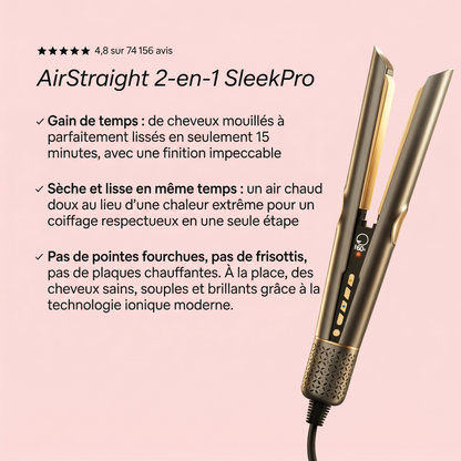 AirStraight™ — Le 2-en-1 qui sèche et lisse en une passe
